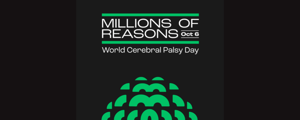 What’s your reason for supporting World Cerebral Palsy Day?