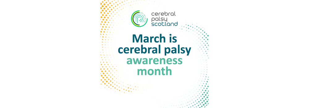 March is cerebral palsy awareness month